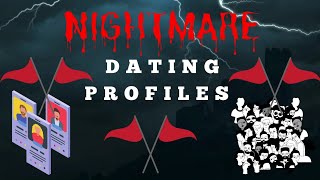 40 Nightmare Dating Profiles [upl. by Eirhtug]