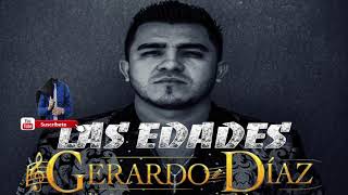 ESTUDIO LAS EDADES  GERARDO DIAZ Y SU  DE LAS PRIMERAS GRABACIONES [upl. by Candide]