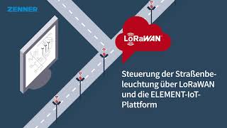 Smart Lighting Mit LoRaWANIoT von ZENNER [upl. by Eecyak]