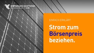 Dynamischer Reststromtarif Strom zum Börsenpreis beziehen Virtuelles Kraftwerk der EnBW [upl. by Zetnom53]