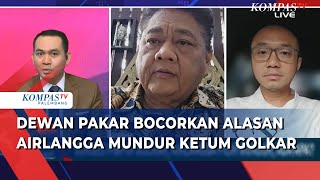 BlakBlakan Anggota Dewan Pakar Golkar Bocorkan Alasan Airlangga Mundur Ketum Golkar Dia Tertutup [upl. by Stefan259]