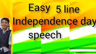 Independence Day speech5line speech easy speech [upl. by Amalita162]