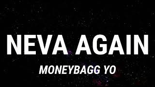 Moneybagg Yo  Neva Again Lyrics Debut Song Of Moneybagg Yo [upl. by Geithner]