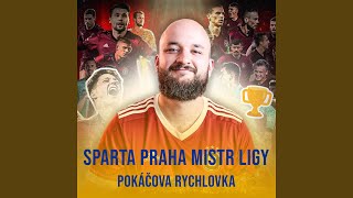 Sparta Praha mistr ligy Pokáčova Rychlovka [upl. by Obau]