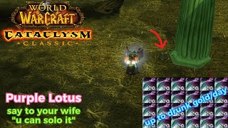 Cataclysm The Best Purple Lotus Farm Location  Cataclysm Gold Farm [upl. by Naud]