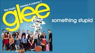 Glee  Something Stupid [upl. by Carline]