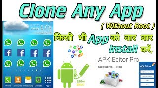 Clone Any Android App Without Root  Using Apk Editor Pro [upl. by Christina]