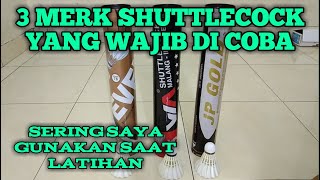 REVIEW 3 MERK SHUTTLECOCK BAGUS DAN TERJANGKAU [upl. by Moureaux479]