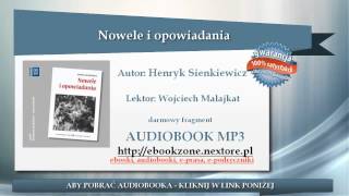 Nowele i opowiadania  Henryk Sienkiewicz  audiobook mp3  Lektura szkolna do słuchania [upl. by Charlene]