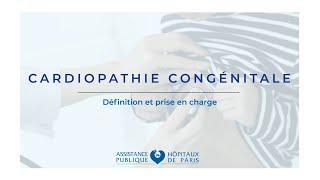 Cardiopathie congénitale  définition et prise en charge [upl. by Selrahc719]