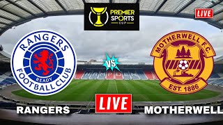 Rangers vs Motherwell Live Streaming  Scottish League Cup  Motherwell vs Rangers Live [upl. by Aubree]