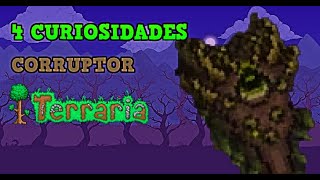 4 Curiosidades del CORRUPTOR Terraria [upl. by Manville]