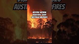 Historic Natural Disasters 2020 Australia Wildfires wildfire australianfires extremeweather [upl. by Ahsienet892]