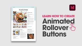 Learn how to create interactive rollover buttons with animation in Adobe InDesign [upl. by Melc305]