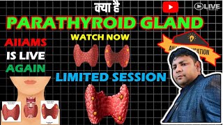 PARATHYROID GLAND DISORDER AIIAMS EDUCATION IS LIVE AGAIN DR RAKESH CHAIRMAN [upl. by Omora878]