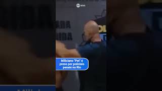 Miliciano quotPetquot é preso por policiais penais no Rio [upl. by Desirae642]