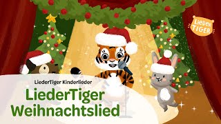 LiederTiger  LiederTiger Weihnachtslied [upl. by Alane]