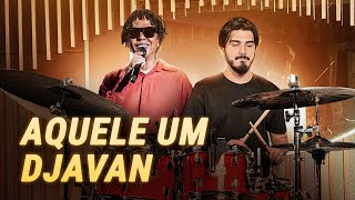 AQUELE UM  DJAVAN  COVER BATERIA [upl. by Blane]