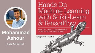 شرح كتاب Hands on Machine Learning بالعربي  CH4  P2 [upl. by Hermina]