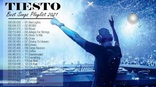 Tiesto Greatest Hits Full Album 2021  Best Of New Songs Tiesto  Tiesto Top 20 Songs 2021 [upl. by Jurkoic]