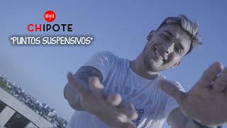 Chipote  Puntos Suspensivos Video Oficial [upl. by Tobias]