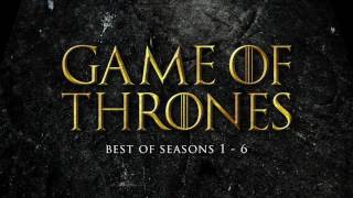 Best of Game of Thrones Soundtrack Seasons 16 [upl. by Julissa]