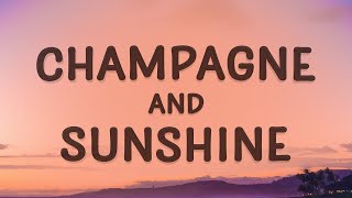 1 HOUR 🕐  PLVTINUM  Champagne and Sunshine Lyrics feat Tarro [upl. by Pavla403]