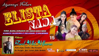 LIVE ELISTA NADA  DSKECIPIR LOSARI BREBES KAMIS 15 AGUSTUS 2024 SEASON SIANG [upl. by Atteynot380]