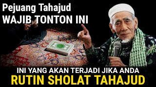 Pejuang Tahajud Wajib Tonton Ini Jika Anda Sering Tahajud Ini Yang Akan Terjadi [upl. by Niel]