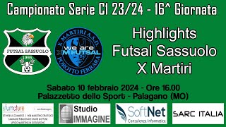 Futsal Sassuolo  X Martiri  Highlights  G16 Serie C1 202324 [upl. by Hcurab]