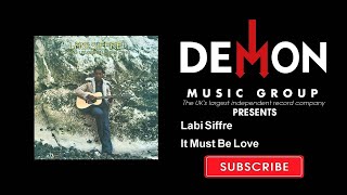 Labi Siffre  It Must Be Love [upl. by Nitniuq]