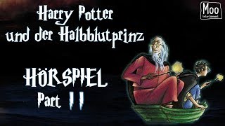 quotHarry Potter  und der Halbblutprinzquot Part 2  HÖRSPIEL  HÖRBUCH  MooEntertainment [upl. by Rosenstein]