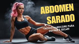 Treino de ABDOMINAL COMPLETO Hard Core para reduzir a barriga e afinar a cintura [upl. by Chisholm]