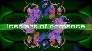 The Calls  Lost Art Of Romance Official Video [upl. by Beitnes737]