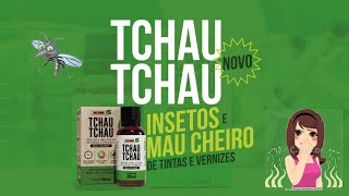 1857 TCHAU TCHAU Insetos e Mau Cheiro [upl. by Manvel]