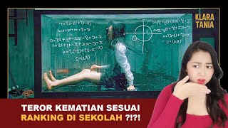 TEROR KEMATIAN SESUAI RANKING DI SEKOLAH   Alur Cerita Film oleh Klara Tania [upl. by Hymie]