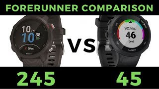 Forerunner 245 VS Forerunner 45  Garmin Smartwatch Feature Comparison and Review [upl. by Marrin516]