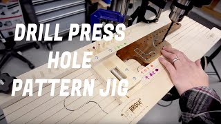 My Drill Press Hole Pattern Jig my secret weapon [upl. by Adnamaa193]