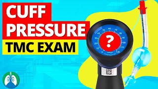 Cuff Pressure Assessment TMC Practice Question [upl. by Haonam]