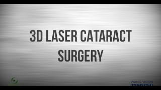 3D Laser Cataract Surgery Explained by Dr Frenkel of WVI [upl. by Horgan354]