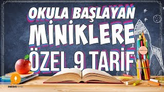 Okula Başlayan Miniklere Özel 9 Tarif  Pratik Yemek Tarifleri [upl. by Birdie]