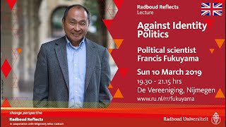 Against Identity Politics  Francis Fukuyama political scientist lecture [upl. by Manus]