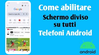 Come abilitare lo schermo diviso su tutti i telefoni Android [upl. by Elvis]