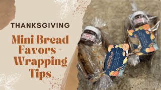 Thanksgiving Bread Favors DIY  Easy Mini Loaves amp Cute Wrapping Ideas [upl. by Ebag404]