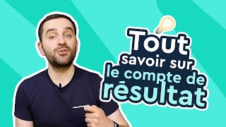 Le Compte de Résultat en Comptabilité  Tout comprendre en 10 minutes [upl. by Noy]