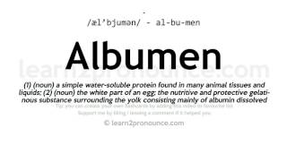 Pronunciation of Albumen  Definition of Albumen [upl. by Gove723]