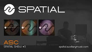 ASC  Spatial Show 5 2nd December 2022 [upl. by Notneb]