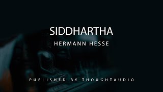 Siddhartha by Hermann Hesse  Full Audio Book [upl. by Okuy95]