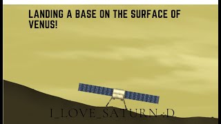 Landing a base on Venus in spaceflight simulator 5 sub special 🎉🎊 [upl. by Clorinde]