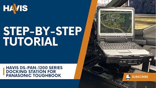 Panasonic TOUGHBOOK 20 amp 33 Installation Guide StepbyStep Video Tutorial  Havis Inc [upl. by Anuayek]